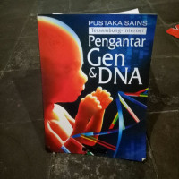 Image of PUSTAKA SAINS TERSAMBUNG-INTERNET PENGANTAR GEN DAN DNA