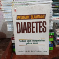 Image of PROGRAM OLAHRAGA DIABETES :PANDUAN UNTUK MENGENDALIKAN GLUKOSA DARAH