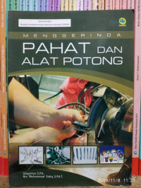Image of MENGGERINDA PAHAT DAN ALAT POTONG