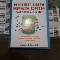 Image of PENGANTAR SISTEM BASIS DATA CASE STUDY ALL IN ONE