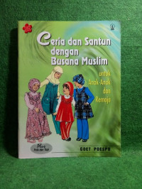 Image of CERIA DAN SANTUN DENGAN BUSANA MUSLIM UNTUK ANAK-ANAK DAN REMAJA
