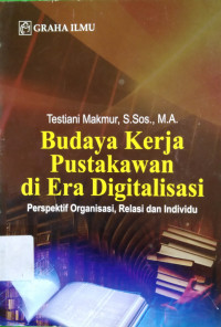 Image of BUDAYA KERJA PUSTAKAWAN DI ERA DIGITALISASI