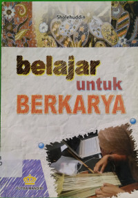Image of BELAJAR UNTUK BERKARYA