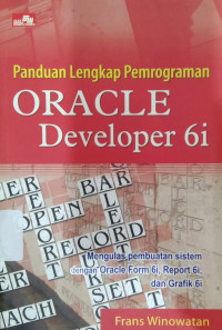 Image of Panduan lengkap pemograman : Oracle developer 6i