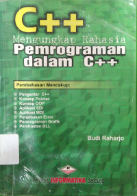 Image of C++ : Mengungkap rahasia pemograman dalam C+++