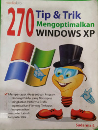 Image of 270 TIP DAN TRIK MENGOPTIMALKAN WINDOWS XP