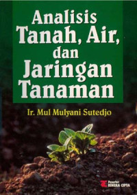 Image of analisis tanah, air, dan jaringan tanaman