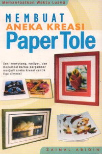 Image of Membuat Aneka Kreasi Paper Tole