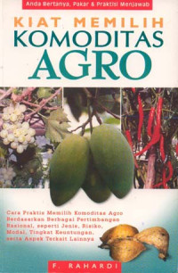 Image of Kiat memilih komoditas Agro