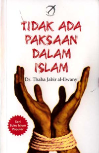 Image of Tidak ada paksaan dalam Islam