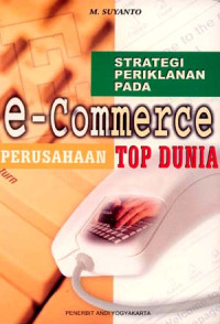 Image of STRATEGI PERIKLANAN PADA E-COMMERCE PERUSAHAAN TOP DUNIA