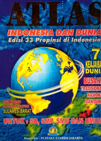 Image of ATLAS INDONESIA DAN DUNIA EDISI 33 PROPINSI DI INDONESIA