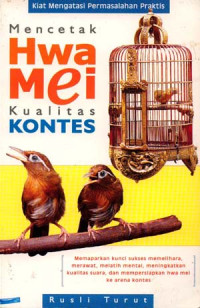 Image of Mencetak Hwa Mei kualitas kontes