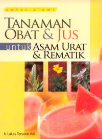 Image of tanaman obat dan jus untuk asam urat dan rematik