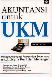 Image of Akuntansi untuk UKM : metode akuntansi praktis dan sederhana untuk Usaha Kecil dan Menengah