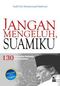 Image of JANGAN MENGELUH SUAMIKU