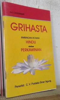 Image of Grihasta : bimbingan rohani Hindu dalam perkawinan