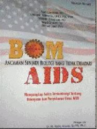Image of BOM ANCAMAN SENJATA BIOLOGI YANG TIDAK DISADARI AIDS