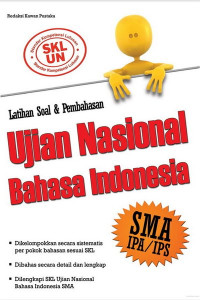 Image of LATIHAN SOAL DAN PEMBAHASAN UJIAN NASIONAL BAHASA INDONESIA SMA IPA/IPS