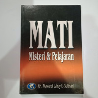 Image of MATI : MISTERI DAN PELAJARAN