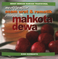 Image of Menggempur asam urat & rematik dengan mahkota dewa