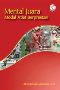 Image of Mental juara : modal atlet berprestasi