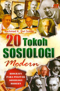 Image of 20 tokoh sosiologi modern : biografi para peletak sosiologi modern