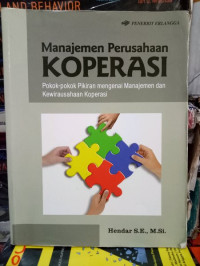 Image of MANAJEMEN PERUSAHAAAN KOPERASI : pokok-pokok pikiran mengenai manajemen dan kewirausahaan koperasi