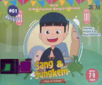 Image of SERIAL 18 NILAI KARAKTER BANGSA INDONESIA; # 01 REGILIUS - SANG DAN SUNGKEM