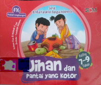 Image of SERIAL 18 NILAI KARAKTER BANGSA INDONESIA; #  16 PEDULI LINGKUNGAN