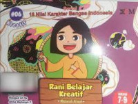 Image of SERIAL 18 NILAI KARAKTER BANGSA INDONESIA; #  06 KREATIF - RANI BELAJAR KREATIF