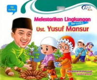 Image of MELESTARIKAN LINGKUNGAN BERSAMA UST. YUSUF MANSUR