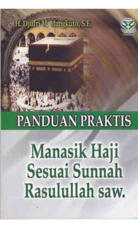 Image of PANDUAN PRAKTIS MANASIK HAJI SESUAI SUNNAH RASULULLAH SAW