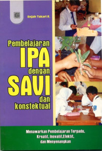 Image of Pembelajaran IPA Dengan SAVI dan konstektual