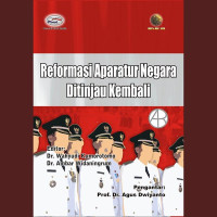 Image of REFORMASI APARATUR NEGARA DITINJAU KEMBALI