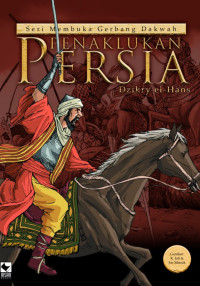 Image of SERI MEMBUKA GERBANG DAKWAH PENAKLUKAN PERSIA