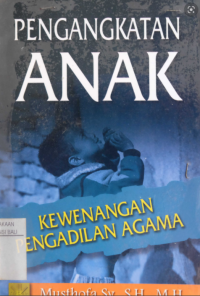 Image of PENGANGKATAN ANAK KEWENANGAN PENGADILAN AGAMA
