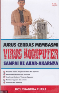 Image of JURUS CERDAS MEMBASMI VIRUS KOMPUTER SAMPAI KE AKAR-AKARNYA