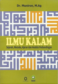 Image of ILMU KALAM : sejarah, metode, ajaran dan analisis perbandingan