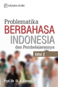 Image of PROBELMATIKA BERBAHASA INDONESIA DAN PEMBELAJARANNYA