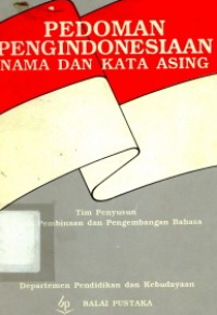 Image of Pedoman pengindonesiaan nama dan kata asing