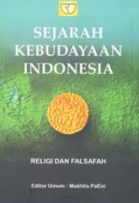 Image of SEJARAH KEBUDAYAAN INDONESIA : RELIGI DAN FALSAFAH