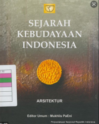 Image of SEJARAH KEBUDAYAAN INDONESIA : ARSITEKTUR
