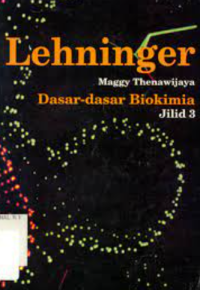 Image of LEHNINGER DASAR-DASAR BIOKIMIA JILID 3
