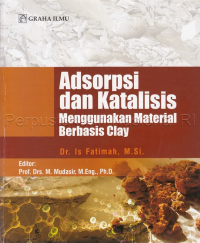 Image of ADSORPSI DAN KATALISIS MENGGUNAKAN MATERIAL BERBASIS CLAY