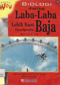 Image of BIOLOGI JARING LABA-LABA LEBIH KUAT DARI PADA BAJA