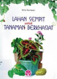 Image of LAHAN SEMPIT UNTUK TANAMAN BERKHASIAT