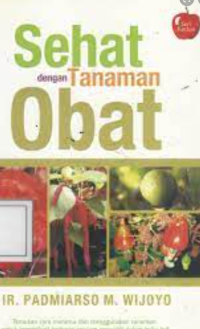 Image of SEHAT DENGAN TANAMAN OBAT SERI KEDUA