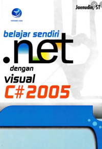 Image of BELAJAR SENDIRI NET DENGAN VISUAL C#2005