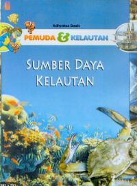 Image of PEMUDA & KELAUTAN ; SUMBER DAYA KELAUTAN